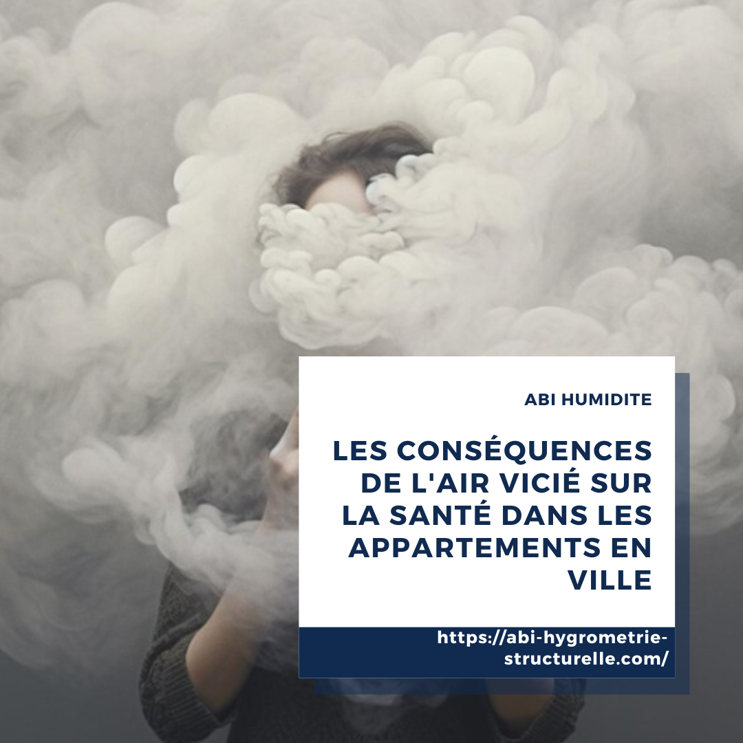 L'impact de l'air vicié sur la santé dans les appartements en ville