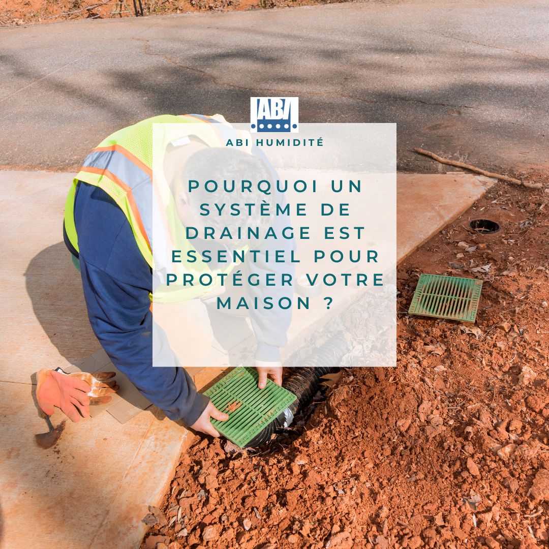 Pourquoi un système de drainage est essentiel ?